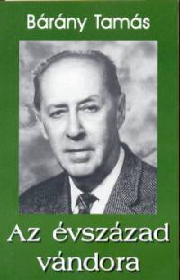 B�r�ny Tam�s - Az �vsz�zad v�ndora