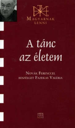 Fazekas Valria - A tnc az letem