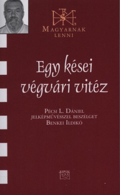 Benkei Ildik - Egy ksei vgvri vitz