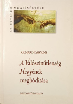 Richard Dawkins - A Val�sz�n�tlens�g Hegy�nek megh�d�t�sa