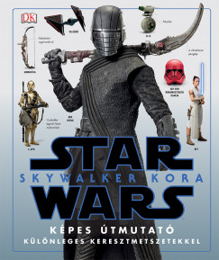 Pablo Hidalgo - Star Wars: Skywalker kora - Kpes tmutat