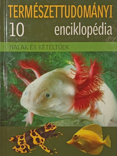 Ujhelyi Péter  (Szerk.) - Halak és kétéltűek