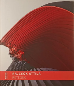 Rajcsók Attila - Rétegek
