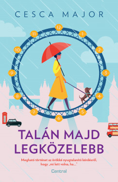 Cesca Major - Taln majd legkzelebb