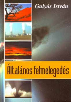 Gulys Istvn - ltalnos felmelegeds