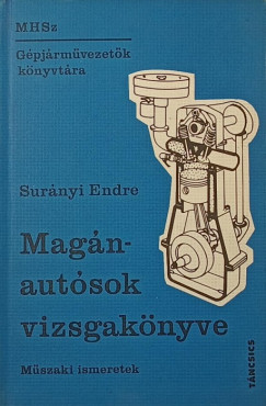 Surányi Endre - Magánautósok vizsgakönyve