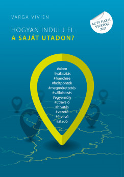 Varga Vivien - Hogyan indulj el a sajt utadon?