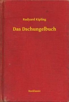 Rudyard Kipling - Das Dschungelbuch