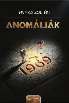 Tavaszi Zoltán - Anomáliák