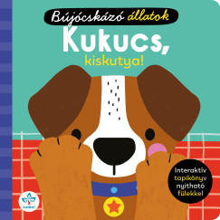Amy McHugh - Kukucs, kiskutya! - Interaktív tapikönyv nyitható fülekkel