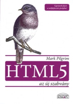 Mark Pilgrim - HTML 5  - Az új szabvány