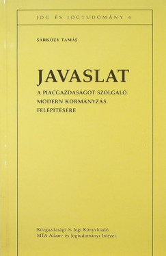 Javaslat a piacgazdasgot szolgl modern kormnyzs felptsre