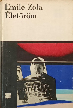 Émile Zola - Életöröm