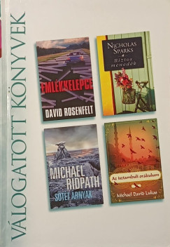 Michael David Lukas - Michael Ridpath - David Rosenfelt - Nicholas Sparks - Eml�kkelepce - Biztos mened�k - S�t�t �rnyak - Az isztambuli or�kulum