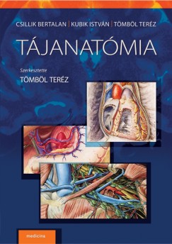 Csillik Bertalan  (Szerk.) - Kubik Istvn  (Szerk.) - Dr. Tmbl Terz  (Szerk.) - Tjanatmia