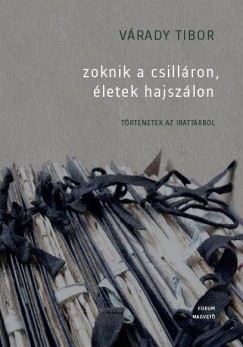 Várady Tibor - Zoknik a csilláron, életek hajszálon