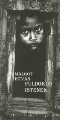 Malgot István - Fuldokló Istenek