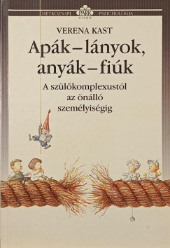 Verena Kast - Ap�k-l�nyok, any�k-fi�k