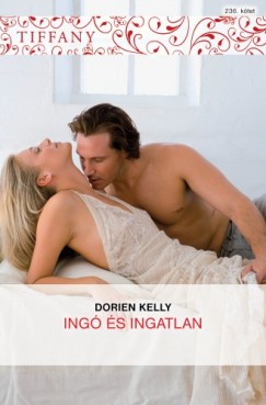 Kelly Dorien - Tiffany 236. (Ing s ingatlan)