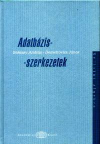 Bkssy Andrs - Demetrovics Jnos - Adatbzis-szerkezetek