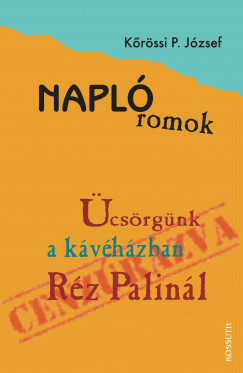 Krssi P. Jzsef - Naplromok