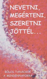 Angelisz Irini  (Vl.) - Nevetni, megrteni, szeretni jttl...