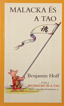 Benjamin Hoff - Malacka és a tao