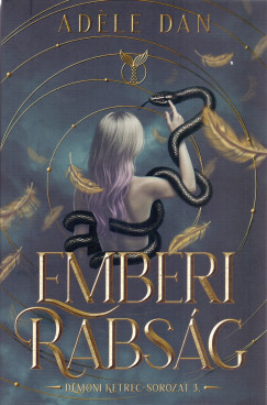 Adéle Dan - Emberi rabság