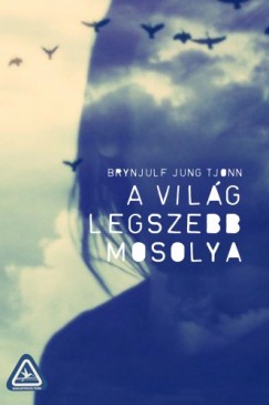 Brynjulf Jung Tjonn - A vilg legszebb mosolya