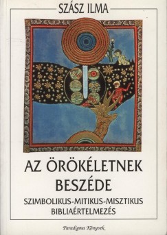 Dr. Szsz Ilma - Az rkletnek beszde