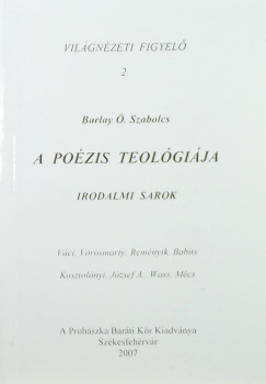 Barlay . Szabolcs - A pozis teolgija - Irodalmi sarok