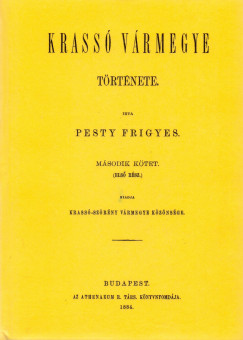 Pesty Frigyes - Krass vrmegye trtnete II. Els rsz.