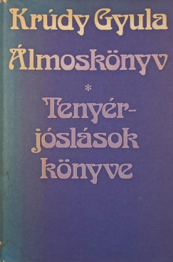 Krdy Gyula - lmosknyv - Tenyrjslsok knyve