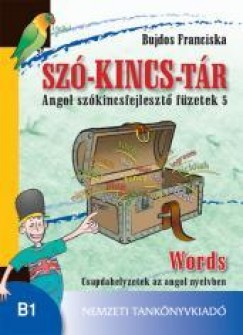 Bujdos Franciska - Sz-kincs-tr - Angol szkincsfejleszt fzetek 5.