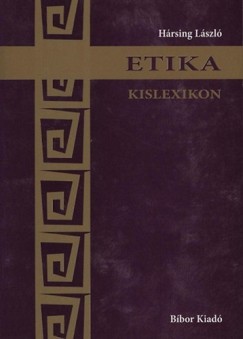 Hrsing Lszl - Etika kislexikon