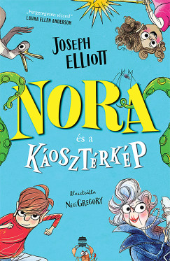 Joseph Elliott - Nora s a kosztrkp