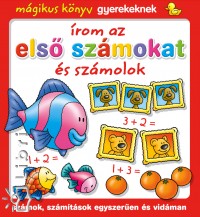 rom az els szmokat s szmolok - Mgikus knyv gyerekeknek