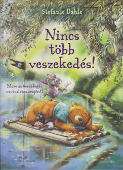 Stefanie Dahle - Nincs tbb veszekeds!