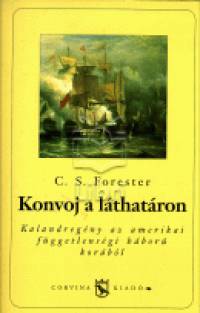 Cecil Scott Forester - Konvoj a láthatáron