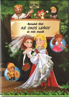 Benedek Elek - Az okos leny s ms mesk