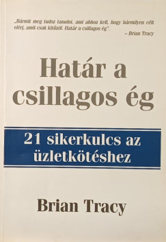 Brian Tracy - Hat�r a csillagos �g