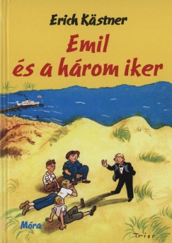Erich Kästner - Emil és a három iker