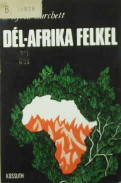 Wilfred Burchett - Dl-Afrika felkel