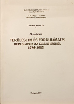 Clive James - Térüléseim és fordulásaim