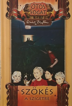 Enid Blyton - Szökés a szigetre