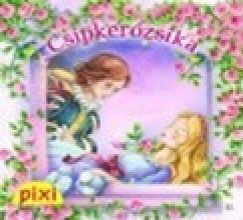 Nina Chen - Pixi mesl: Csipkerzsika