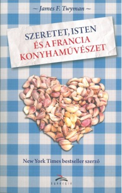 Szeretet, Isten s a francia konyhamvszet