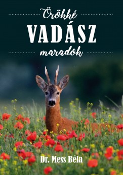 Dr. Mess Bla - rkk vadsz maradok