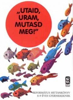 Vladr Gbor - 'Utaid, Uram, mutasd meg!'