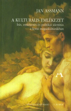 Jan Assmann - A kulturlis emlkezet